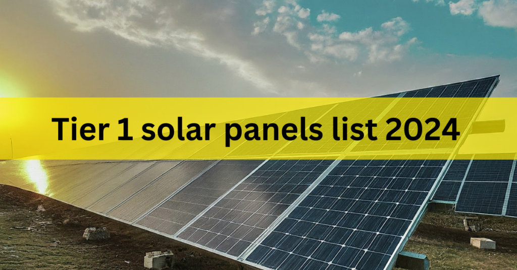 tier 1 solar panels list 2024 in pakistan