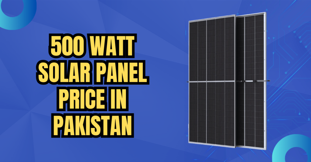 500 watt solar panel price in pakistan